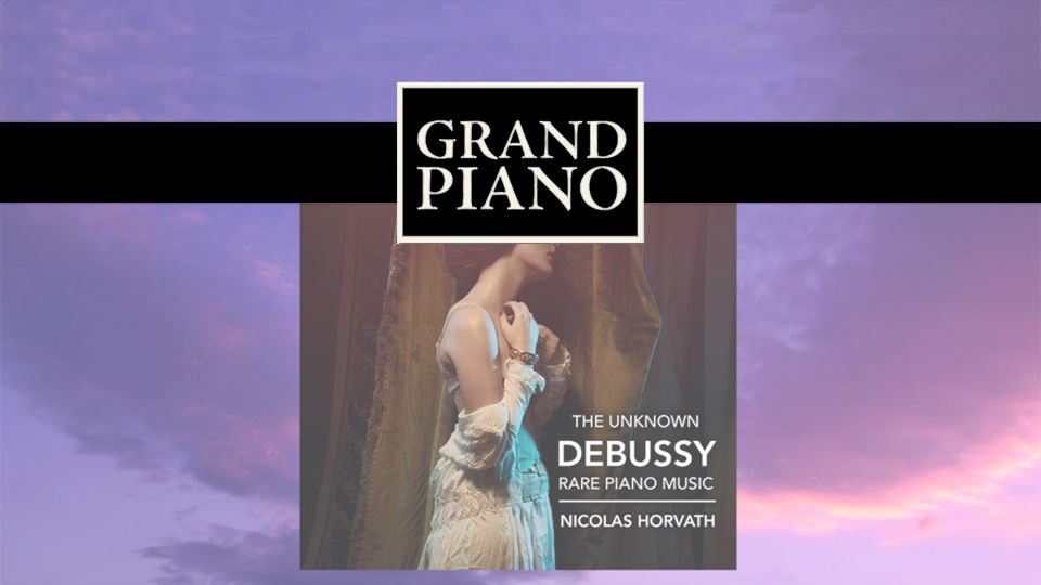 TheUnknownDebussy–RarePianoMusic(NicolasHorvath)